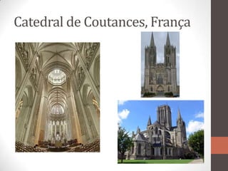 Catedral de Coutances, França