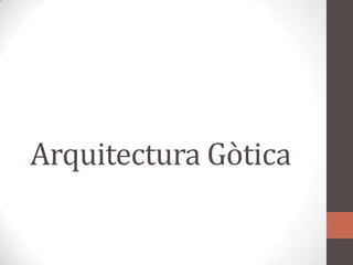 Arquitectura Gòtica