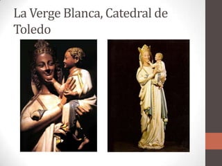 La Verge Blanca, Catedral de Toledo