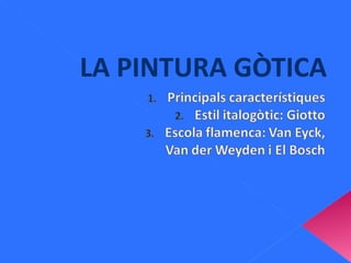 LA PINTURA GÒTICA 