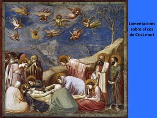 Lamentacions sobre el cos de Crist mort 