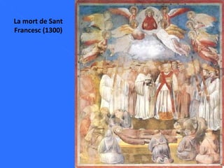 La mort de Sant Francesc (1300) 