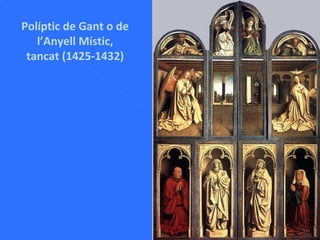 Políptic de Gant o de l’Anyell Místic, tancat (1425-1432) 