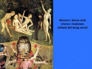 Hòmens i dones amb cireres i maduixes símbols del desig carnal 