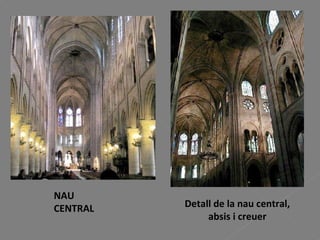 NAU CENTRAL Detall de la nau central, absis i creuer 