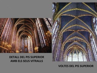DETALL DEL PIS SUPERIOR AMB ELS SEUS VITRALLS VOLTES DEL PIS SUPERIOR 