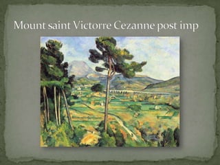 Mount saint Victorre Cezanne post imp