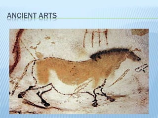 ANCIENT ARTS
 