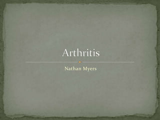 Nathan Myers Arthritis 