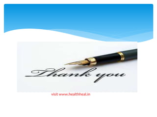 visit www.healthheal.in 
