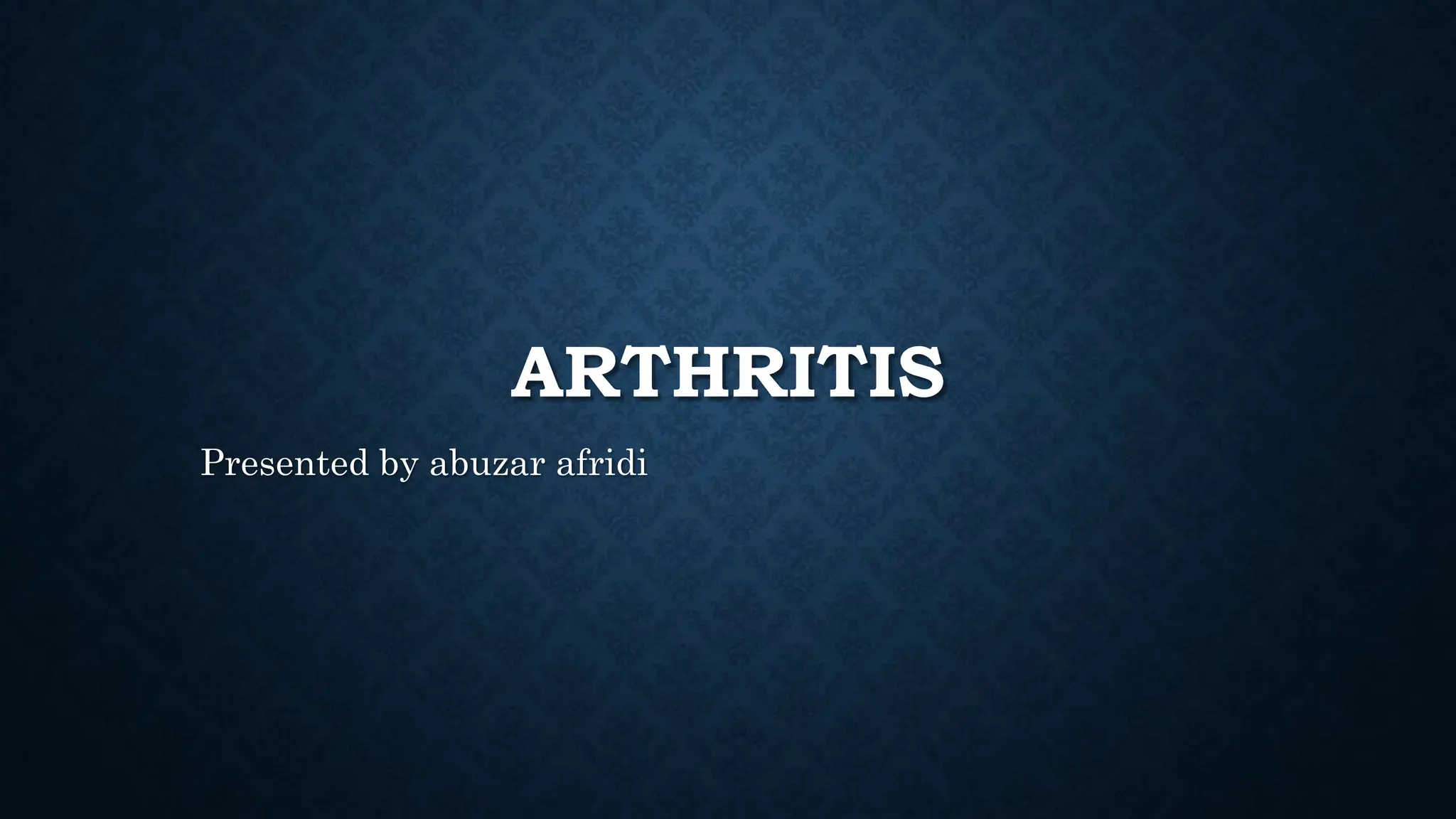 arthritis, nursing adult health nursing 4th samester PPT