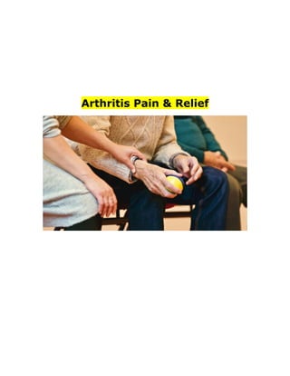 Arthritis Pain & Relief
 