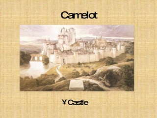 Camelot Castle 