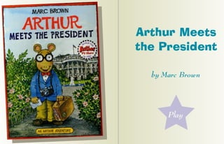 Arthur meets the president bedtime story for children's