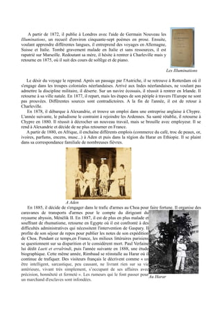A partir de 1872, il publie à Londres avec l'aide de Germain Nouveau les
Illuminations, un recueil d'environ cinquante-sep...