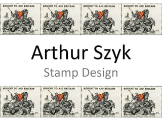 Arthur Szyk
 Stamp Design


           The Arthur Szyk Society, www.szyk.org
 