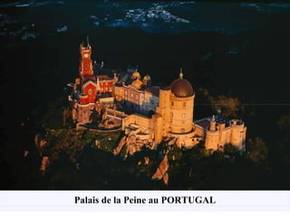 Palais de la Peine au PORTUGAL 
