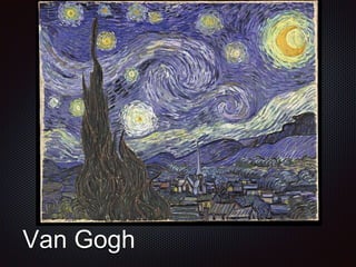 Text
Van Gogh
 