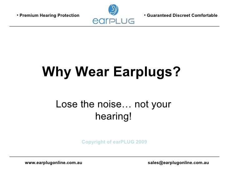 Earplugs Why Wear Them?