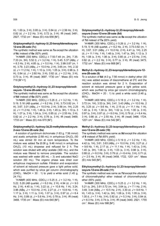 .] M[ 685 e/m )IE( ssaM . mc
                                        +                                1-
5571 ,1292 ,0443 )taen( RI .)H 3 ,s( 47.0 ,)H 3 ,zH 3.6 =                         J                     .] M[ 046 e/m )IE( ssaM . mc 5371 ,8643
                                                                                                            +                       1-
                            J
,d( 48.0 ,)H 3 ,zH 3.5 = ,d( 29.0 ,)H 3 ,zH 1.7 = ,t( 00.1       J                                                              J
                                                                                      )taen( RI .)H 3 ,s( 87.0 ,)H 3 ,zH 6.5 = ,d( 98.0 ,)H 3 ,zH
,)H 3 ,s( 50.1 ,)H 3 ,s( 80.1 ,)H3 ,s( 24.1 ,)H 3 ,s( 34.1 ,)H                                J
                                                                                      4.6 = ,d( 79.0 ,)H 3 ,s( 70.1 ,)H 3 ,s( 11.1 ,)H 3 ,s( 71.1
                J                                   J
1 ,zH 8.9 = ,d( 03.3 ,)H 2 ,zH 5.01 = ,qBA( 44.3 ,94.3                                                  J                                J
                                                                                      ,)H 1 ,zH 8.01 = ,d( 72.2 ,)H 2 ,zH 0.01 = ,qBA( 69.3
                    J
,)H 2 ,zH 1.7 = ,q( 46.3 ,)H1 ,m( 27.3-18.3 ,)H2 ,s( 12.5                                                       J
                                                                                      ,42.3 ,)H 1 ,zH 8.01 = ,d( 22.3 ,)H 1 ,s( 54.4 ,)H 2 ,zH
                    J               3
,)H 1 ,zH 2.3 = ,t( 52.5 δ ) lCDC ,zHM 003( RMN-H                                             J                         J
                                                                                      0.9 = ,d( 49.4 ,)H 2 ,zH 0.6 = ,tetrauq BA( 82.5 ,22.5
                                                                              1
                                           .)dleiy %58( rehte                                          J            3
                                                                                      ,)H 1 ,zH 2.3 = ,t( 52.5 δ ) lCDC ,zHM 004( RMN-H                       1
lytcolyhtemorolhc fo daetsni rehte lyhtelyhtemorolhc fo                                                                                   .)%1.42
noitazitlu eht tpecxe d7 sa emas saw dohtem citehtnys ehT                             ,g 54.1( dilos etihw a dleiy ot )1 : 03 = HOeM : lCHC(          3
                              )11( etao-82-ene-21-sruyxo                              yhpargotamorhc nmuloc leg acilis yb deifirup saw hcihw
-idenedilyporposi-32,β3-yxordyh-α2-lyhtemyxolyhtE                                     ,dilos wolley thgil a evag erusserp decuder ta tnevlos fo
                                                                                      noitaropave dna noitartliF .etaflus muisengam suordyhna
                                          .] M[ 045 e/m )IE(
                                                        +
                                                                                      revo deird saw esahp cinagro ehT .)Lm 06( noitulos
ssaM . mc 1021 ,2271 ,8543 )taen( RI .)H 3 ,zH 5.2 =                              J   lCaN detarutas dna )3 × Lm 08( retaw htiw dehsaw saw
       1-
                            J
,d( 17.0 ,)H 3 ,zH 4.6 = ,d( 97.0 ,)H 3 ,zH 0.6 = ,d( 88.0      J                     noitulos ehT .etatipicerp evomer ot deretlif saw erutxim
,)H 3 ,s( 89.0 ,)H 3 ,s( 30.1 ,)H 3 ,s( 60.1 ,)H3 ,s( 04.1                            eht dna ,)Lm 003( etateca lyhte htiw detulid saw noitulos
                                            J
,)H 3 ,s( 34.1 ,)H 1 ,zH 1.11 = ,d( 71.2 ,)H 1 ,zH 6.9 =                              ehT .h 2 rof dexulfer dna esiwpord )Lm 01( lC HC            2       2
J                               J
  ,d( 72.3 ,)H 2 ,zH 0.01 = ,qBA( 36.3 ,16.3 ,)H1 ,s( 24.4                            suordyhna ni )lomm 64.9 ,g 80.6( a7 dedda saw erutxim
                    J               3
,)H 1 ,zH 2.3 = ,t( 91.5 δ ) lCDC ,zHM 004( RMN-H                                     eht oT .erutarepmet moor ta nim 03 derrits saw )Lm
                                                                              1
                                                                                          2   2
                             .)dleiy %56( d7 fo daetsni 9 fo 05( lC HC suordyhna ni )Lm 86.2( edirdyhna citeca dna
noitazitlu eht tpecxe d8 sa emas saw dohtem citehtnys ehT )lomm 65.7 ,g 36.1( etamorhcid muinidiryp fo noitulos A
                                   )01( etao-82-ene-21-oxo                              )a8( etao-82-ene-21-oxo-2
 -2-sruyxoidenedilyporposi-32,β3-yxordyh-α2-lyhteM -sruyxoidenedilyhtem-32,â3-yxordyh-α2-lyhtemyxolytcO
                       .] M[ 245 e/m )IE( ssaM . mc 1021
                            +                                   1-
                                                                                                              .] M[ 076 e/m )IE( ssaM . mc 3371
                                                                                                                +                            1-
,4271 ,6643 )taen( RI .)H 3 ,zH 55.2 = ,d( 66.0 ,)H 3   J                             ,9643 )taen( RI .)H 3 ,s( 67.0 ,)H 3 ,zH 2.2 = ,d( 28.0J
            J                                   J
,zH 4.6 = ,d( 97.0 ,)H 3 ,zH 0.6 = ,d( 78.0 ,)H 3 ,s( 79.0                                             J
                                                                                      ,)H 3 ,zH 55.2 = ,d( 58.0 ,)H 3 ,s( 40.1 ,)H 3 ,s( 70.1 ,)H
,)H 3 ,s( 00.1 ,)H 3 ,s( 20.1 ,)H3 ,s( 93.1 ,)H 3 ,s( 04.1                            3 ,s( 01.1 ,)H3 ,s( 54.1 ,)H 3 ,s( 64.1 ,)H 1 ,zH 2.11 = ,d(        J
                        J
,)H 1 ,zH 1.11 = ,d( 51.2 ,)H 1 ,zH 6.9 = ,d( 52.3 ,)H      J                                                               J
                                                                                      52.2 ,)H1 ,m( 65.3 ,)H 2 ,zH 0.01 = ,qBA( 10.3 ,76.3 ,)H
                J
2 ,zH 0.01 = ,qBA( 34.3 ,14.3 ,)H3 ,s( 35.3 ,)H1 ,m( 27.3                                                               J
                                                                                      1 ,m( 28.3-37.3 ,)H 2 ,zH 2.6 = ,tetrauq BA( 61.5 ,91.5
                    J               3
,)H 1 ,zH 2.3 = ,t( 81.5 δ ) lCDC ,zHM 004( RMN-H                                                      J            3
                                                                                      ,)H 1 ,zH 2.3 = ,t( 62.5 δ ) lCDC ,zHM 003( RMN-H
                                                                              1                                                                               1
                                                    .)%58                                                         .)dleiy %29( a6 fo daetsni d6 fo
,g 84.3( dilos etihw a dleiy ot )1 : 02 = HOeM : lCHC(               3                noitazitlu eht tpecxe a7 sa emas saw dohtem citehtnys ehT
yhpargotamorhc nmuloc leg acilis yb deifirup saw hcihw                                                               )d7( etao-82-ene-21 -sruyxo
,dilos wolley thgil a evag erusserp decuder ta tnevlos                                 -idenedilyporposi-32,β3-yxordyh-α2-lyhtemyxolytcO
fo noitaropavE .h 2 rof derrits saw noitulos noitcaer
eht dna C 0 ta enahtemozaid fo ssecxe dedda saw )Lm
            o
                                                                                                                                        .]1+ M[ 817
                                                                                                                                                  +
05( rehte lyhteid ni )lomm 65.7 ,g 0.4( d6 fo noitulos a oT                           e/m )IE( ssaM . mc 0371 ,7963 )taen( RI .)H 3 ,s( 37.0
                                                                                                       1-
                                          )9( etao-82-ene                                              J                                 J
                                                                                      ,)H 3 ,zH 2.2 = ,d( 28.0 ,)H 3 ,zH 06.2 = ,d( 48.0 ,)H
 -21-sruyxoidenedilyporposi-32,β3-yxordyh-α2-lyhteM                                   3 ,s( 69.0 ,)H 3 ,s( 50.1 ,)H 3 ,s( 01.1 ,)H 1 ,zH 2.11 = ,d(       J
                                                                                                                            J
                                                                                      23.2 ,)H1 ,m( 56.3 ,)H 2 ,zH 0.01 = ,qBA( 32.3 ,97.3 ,)H
                      .] M[ 866 e/m )IE( ssaM . mc 2371                                                                 J
                                                                                      1 ,m( 78.3-89.3 ,)H 1 ,zH 0.5 = ,q( 58.4 ,)H 2 ,zH 3.6 =
                            +                                   1-
,3743 )taen( RI .)H 3 ,s( 77.0 ,)H 3 ,zH 2.2 = ,d( 28.0         J                     J                                     J
                                                                                        ,qBA( 73.5 ,54.5 ,)H 1 ,zH 2.3 = ,t( 25.5 ,)H3 ,m( 33.7
                    J
,)H 3 ,zH 5.2 = ,d( 58.0 ,)H 3 ,s( 60.1 ,)H 3 ,s( 80.1 ,)H                                                          3
                                                                                      -53.7 ,)H2 ,m( 84.7-05.7 δ ) lCDC ,zHM 003( RMN-H                       1
3 ,s( 21.1 ,)H3 ,s( 74.1 ,)H 3 ,s( 84.1 ,)H 1 ,zH 1.11 = ,d(             J            .)dleiy %29( a6 fo daetsni c6 fo
                                                J
52.2 ,)H1 ,s( 14.4 ,)H 2 ,zH 0.01 = ,qBA( 10.3 ,76.3 ,)H noitazitlu eht tpecxe a7 sa emas saw dohtem citehtnys ehT
                                            J
1 ,m( 28.3-37.3 ,)H 2 ,zH 2.6 = ,tetrauq BA( 61.5 ,91.5                                          )c7( etao-82-ene-21
                    J               3
,)H 1 ,zH 2.3 = ,t( 62.5 δ ) lCDC ,zHM 003( RMN-H                             1
                                                             -sruyxoidenedilyzneb-32,β3-yxordyh-α2-lyhtemyxolytcO
                            .)dleiy %56( a7 fo daetsni d7 fo
noitazitlu eht tpecxe a8 sa emas saw dohtem citehtnys ehT                   .] M[ 656 e/m )IE( ssaM . mc 2371 ,7292
                                                                                                            +                       1-
                        )d8( etao-82-ene-21-oxo-2-sruyxo ,1843 )taen( RI .)H 3 ,s( 27.0 ,)H 3 ,zH 2.2 = ,d( 28.0                             J
                                                                                                       J
  -idenedilyporposi-32,β3-yxordyh-α2-lyhtemyxolytcO ,)H 3 ,zH 65.2 = ,d( 48.0 ,)H 3 ,s( 59.0 ,)H 3 ,s( 00.1 ,)H
gnoeJ .S-.B                                                                                                                                               855
 