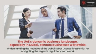 Navigating the UAE Business Landscape: Insights into the Dubai Labor License