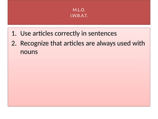 ARTICLE for class four to five(grammar).pptx