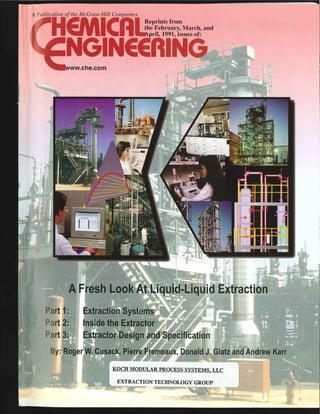 A Fresh Look At Liquid-Liquid Extraction: CHEMICAL ENGINEERING, February 1991