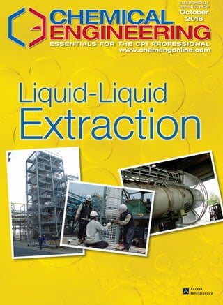 www.chemengonline.com
October
2018
Liquid-Liquid
Extraction
ELECTRONICALLY
REPRINTED FROM
 