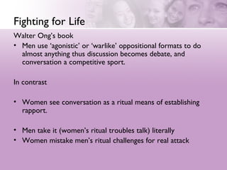 Article Outline Tannen's Sex, Lies, and Conversation | PPT