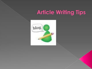 Article Writing Tips 