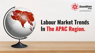 Labour market trends that are impacting mega recruitments in the APAC region