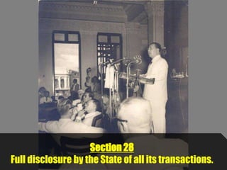 Section 28
Full disclosure by the State of all its transactions.
 