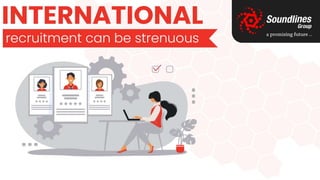 International recruitment can be strenuous: Here are four pitfalls to avoid