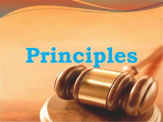 Principles
 