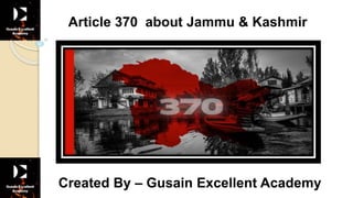 What is Article 370 ?