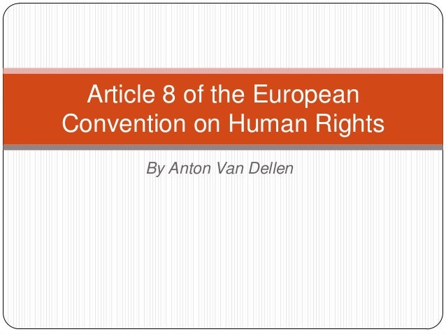 Article 8 Of European Convention On Human Rights www.slideshare.net