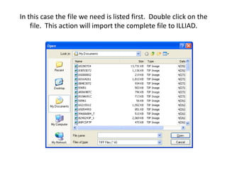 In this case the file we need is listed first.  Double click on the file.  This action will import the complete file to ILLIAD. 
