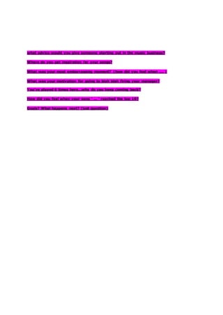 what advice would you give someone starting out in the music business?
Where do you get inspiration for your songs?
What was your most embarrassing moment? (how did you feel when …. )
What was your motivation for going to blah blah firing your manager?
You’ve played 6 times here…why do you keep coming back?
How did you feel when your song ‘ … ‘ reached the top 10?
Goals? What happens next? (last question)
 