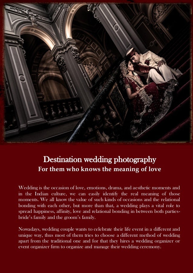 Destination Wedding Photography For Them Who Knows The Meaning