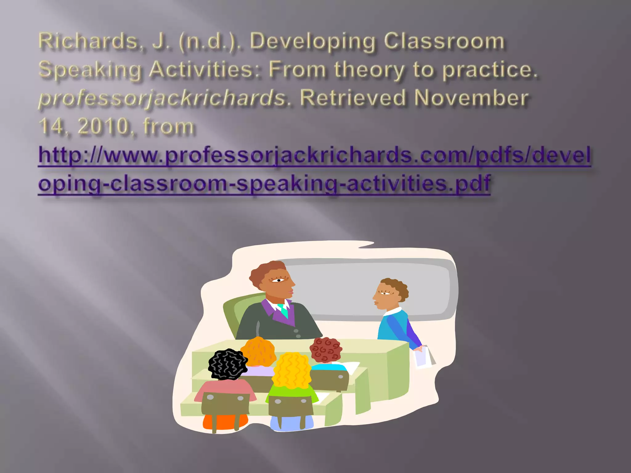 Article presentation esl 501 developing classroom speaking activities