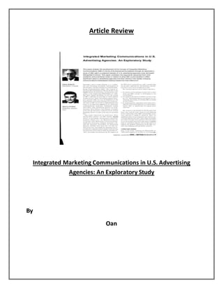 Article Review
Integrated Marketing Communications in U.S. Advertising
Agencies: An Exploratory Study
By
Oan
 