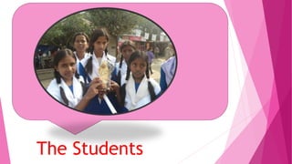 The Students
 