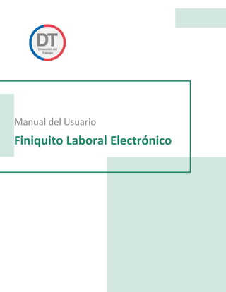 Manual del Usuario
Finiquito Laboral Electrónico
 