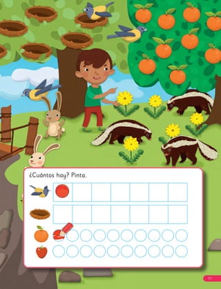 ¿Cuántos hay? Pinta.
11
 