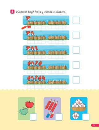 6
6 ¿Cuántos hay? Pinta y escribe el número.
19
 