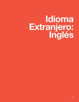215
Idioma
Extranjero:
Inglés
215
 