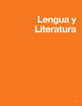 31
Bases Curriculares 2015 | 7° básico a 2° medio | Lengua y Literatura
Lengua y
Literatura
31
 