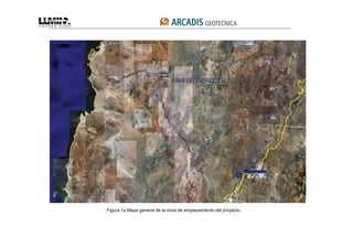 Figura 1a Mapa general de la zona de emplazamiento del proyecto.
 