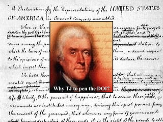 Why TJ to pen the DOI? 