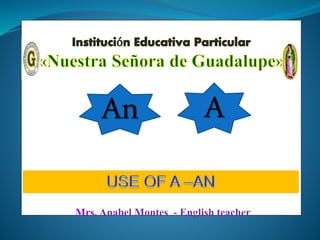 Mrs. Anabel Montes - English teacher
AAn
 